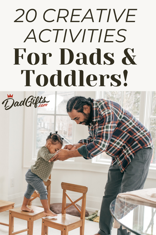Twenty Creative Activities for Dads and Toddlers!
