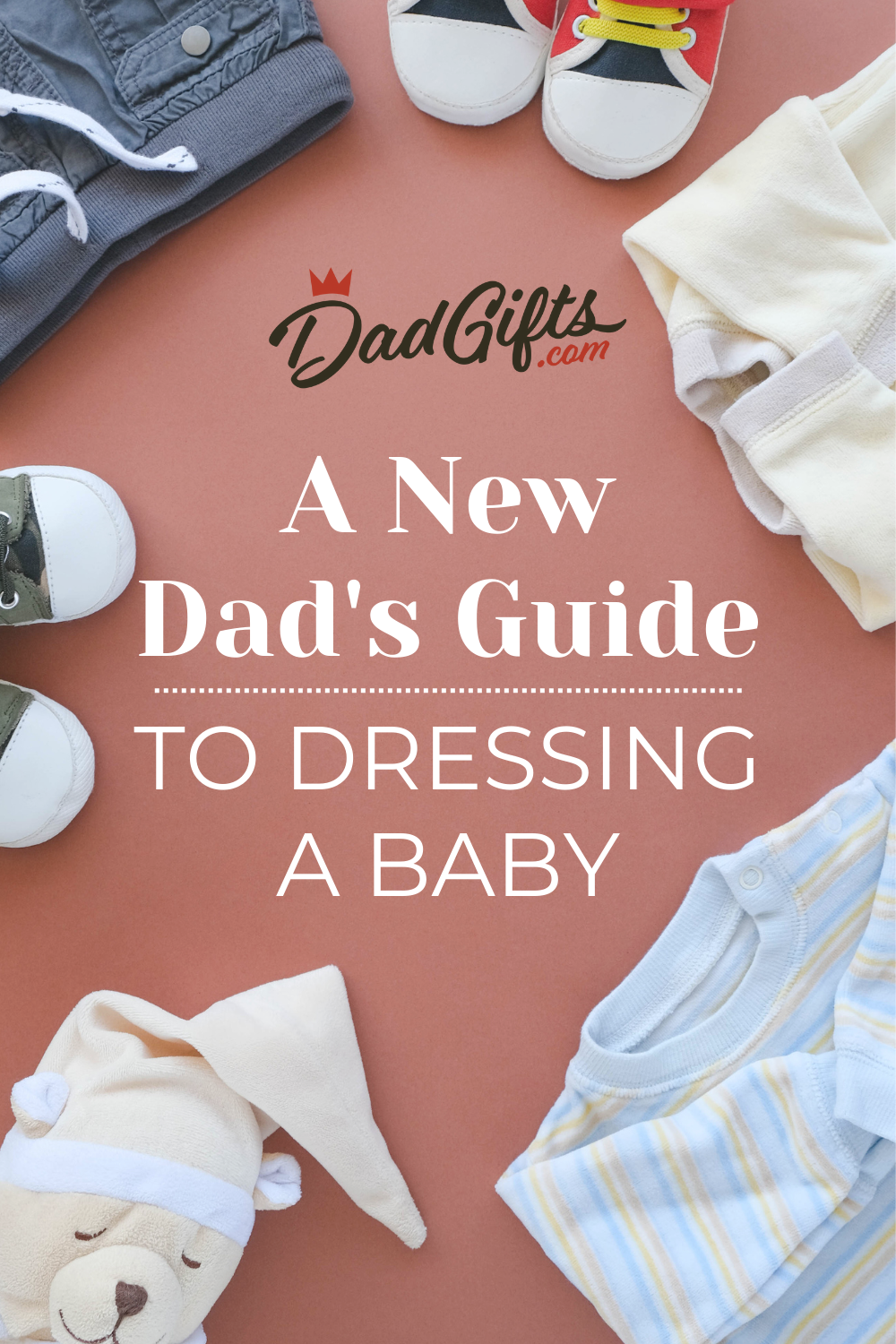 A New Dad’s Guide to Dressing a Baby