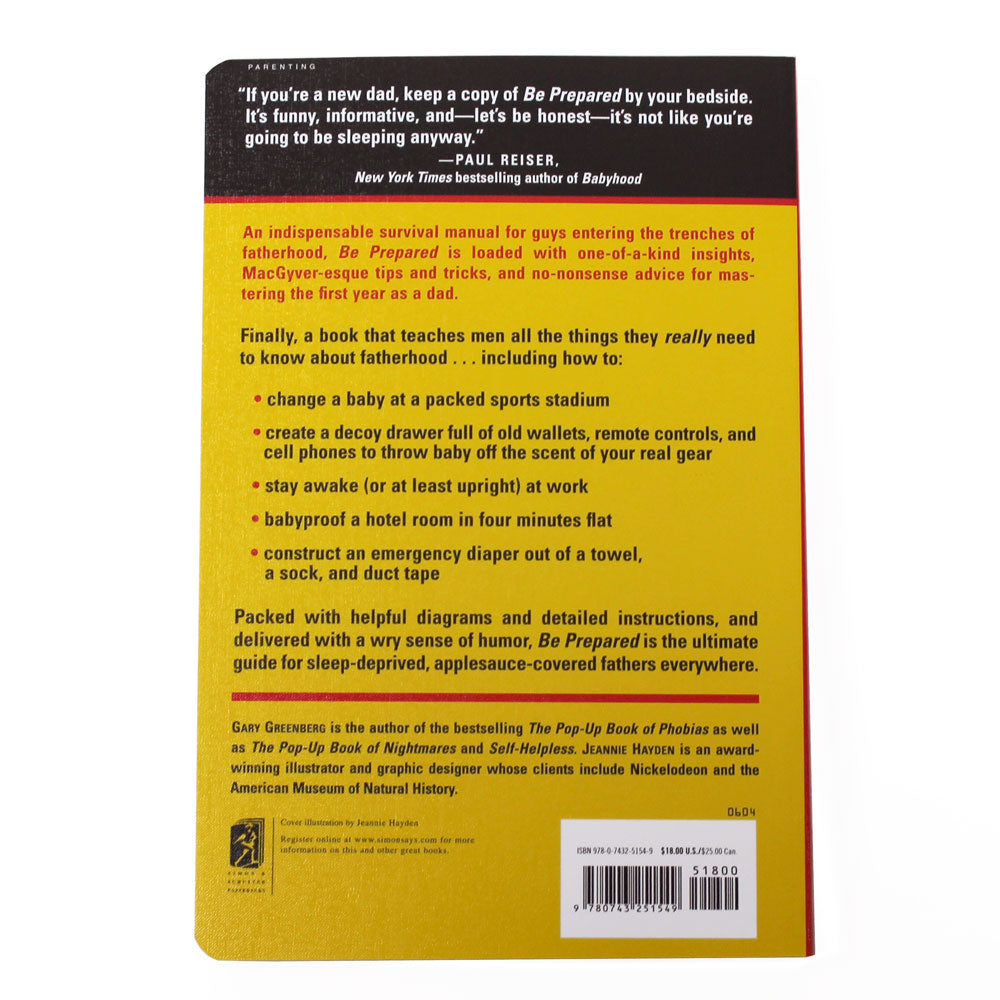Be Prepared: A Practical Handbook for New Dads Back Cover
